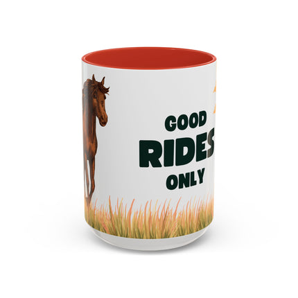 Coffee Mug: Good Rides Only Accent (11, 15oz)