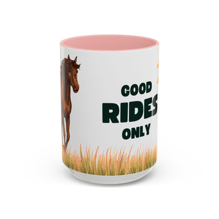 Coffee Mug: Good Rides Only Accent (11, 15oz)